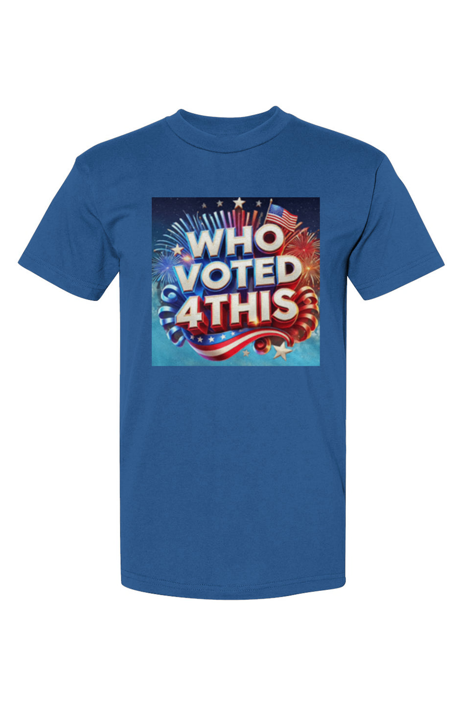 WhoVoted4ThisRoyal USA-Made T-Shirt