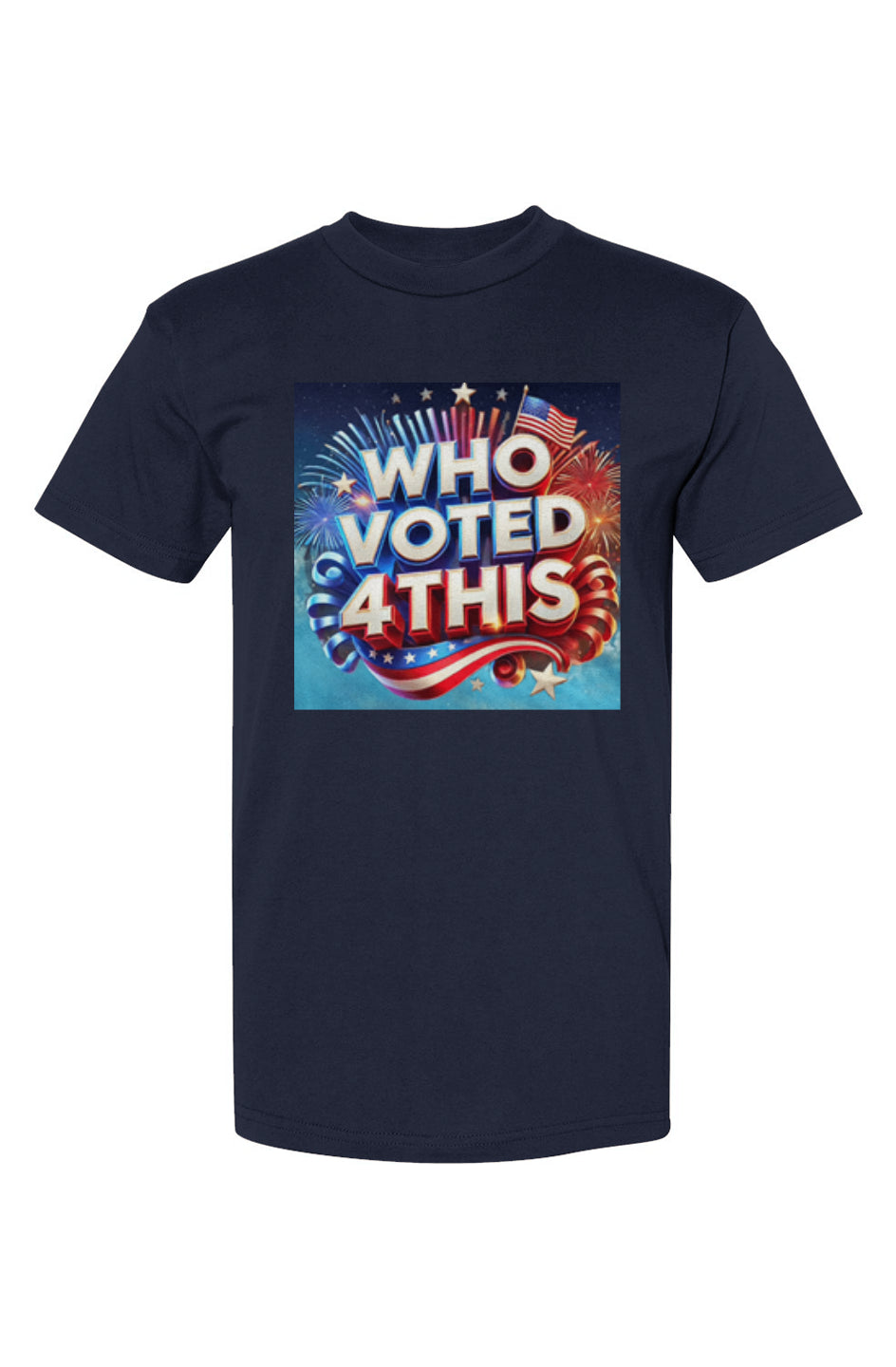 WhoVoted4ThisBlue USA-Made T-Shirt