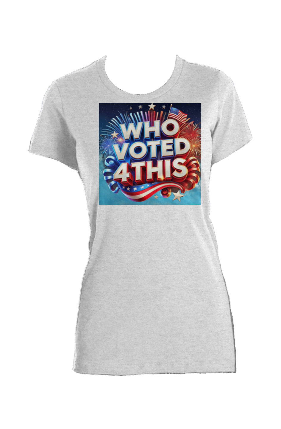 WhoVoted4ThisLGrey 2 Ladies Made in USA Crew T-Shi
