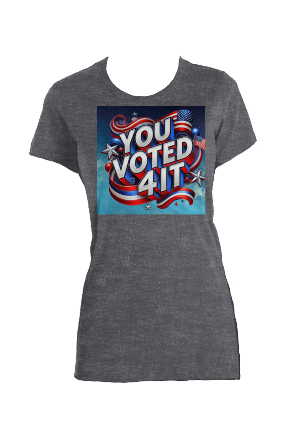 YouVoted4ItChar2 Ladies Made in USA Crew T-Shirt