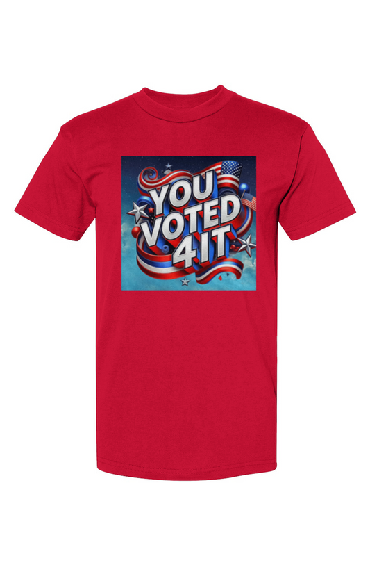 YouVoted4Red3 USA-Made T-Shirt