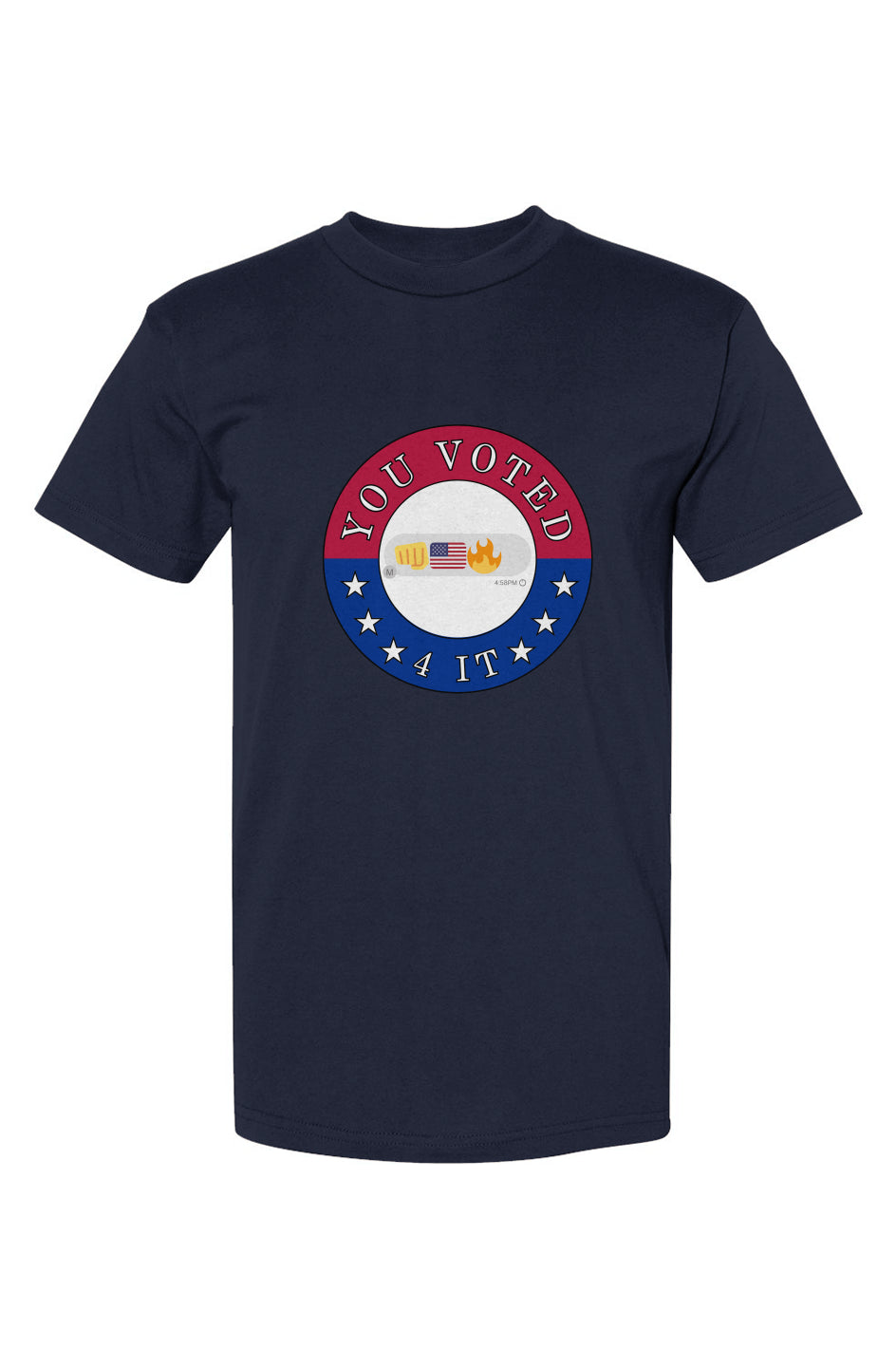 Youvoted4it group txt navy USA-Made T-Shirt